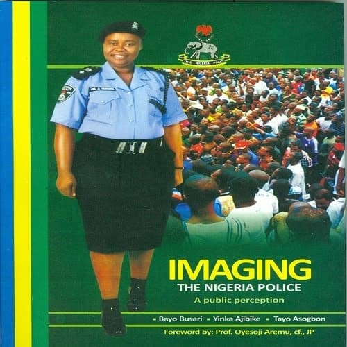 Imaging the Nigeria Police Force