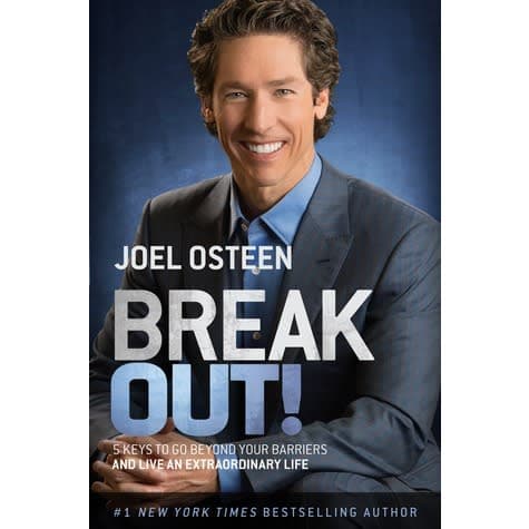 Break Out! by Joel Osteen