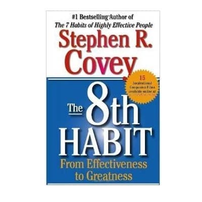 The 8th Habit by Stephen R. Covey